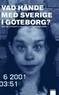 Vad hände med Sverige i Göteborg?