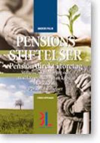 Pensionsstiftelser : pension direkt i företag