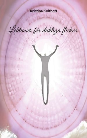 Lektioner för duktiga flickor | 1:a upplagan