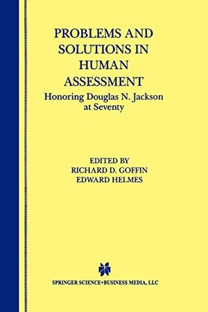 Problems and Solutions in Human Assessment