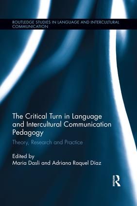 The Critical Turn in Language and Intercultural Communication Pedagogy | 1:a upplagan