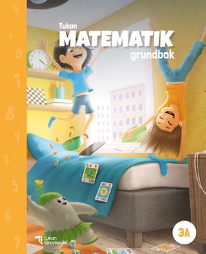 Tukan Matematik 3A Grundbok | 1:a upplagan