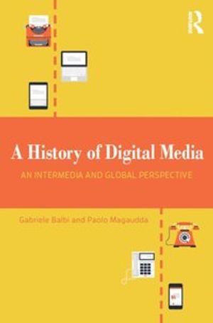 A History of Digital Media