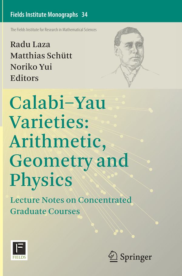 Calabi-Yau Varieties: Arithmetic, Geometry and Physics | 1:a upplagan