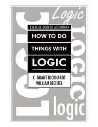 How to do things with logic workbook - workbook with exercises