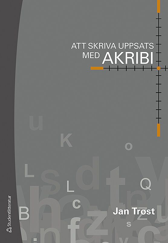 Att skriva uppsats med akribi | 4:e upplagan