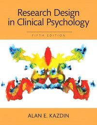 Research Design in Clinical Psychology, Books a la Carte Edition