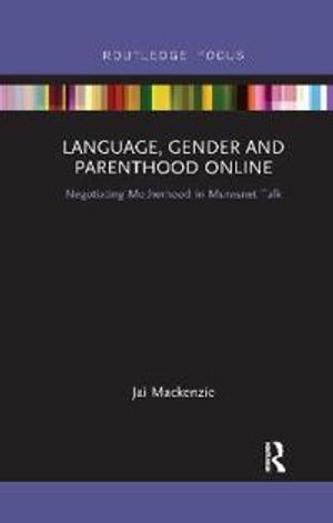 Language, Gender and Parenthood Online | 1:a upplagan