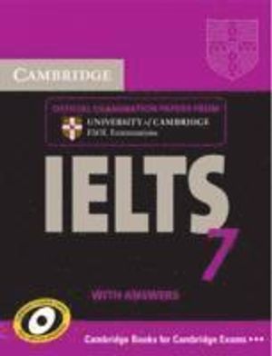 Cambridge ielts 7 students book with answers - examination papers from univ