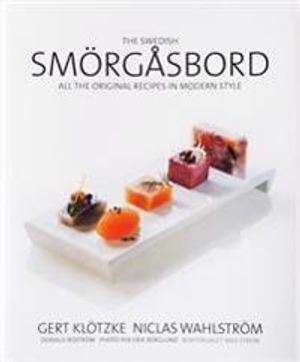 The Swedish smörgåsbord  : all the original recipes i modern style