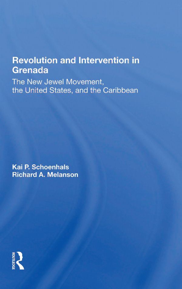 Revolution And Intervention In Grenada | 1:a upplagan