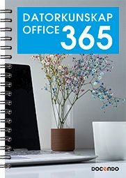 Datorkunskap Office 365 | 0:e upplagan