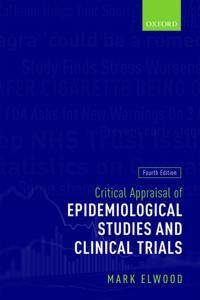 Critical Appraisal of Epidemiological Studies and Clinical Trials | 0:e upplagan
