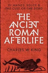 The Ancient Roman Afterlife