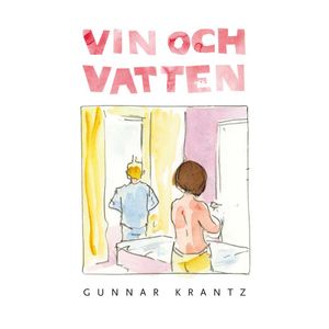 Vin och vatten | 1:a upplagan