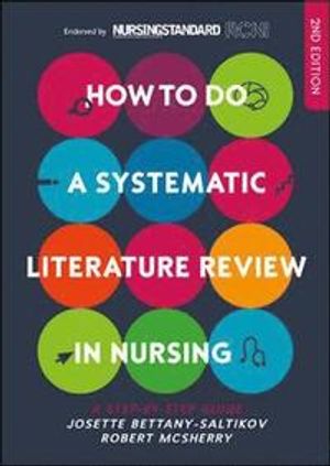 How to Do a Systematic Literature Review in Nursing