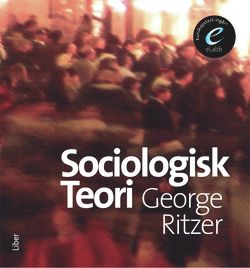 Sociologisk teori, bok med eLabb | 1:a upplagan
