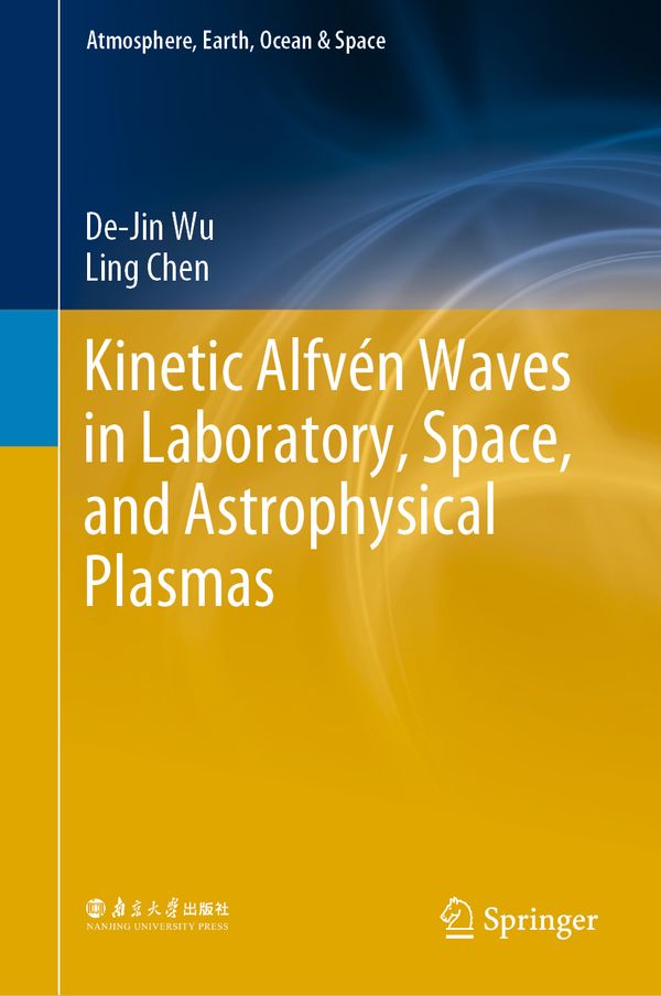 Kinetic Alfvén Waves in Laboratory, Space, and Astrophysical Plasmas | 1:a upplagan