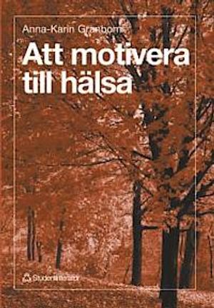 Att motivera till hälsa | 1:a upplagan