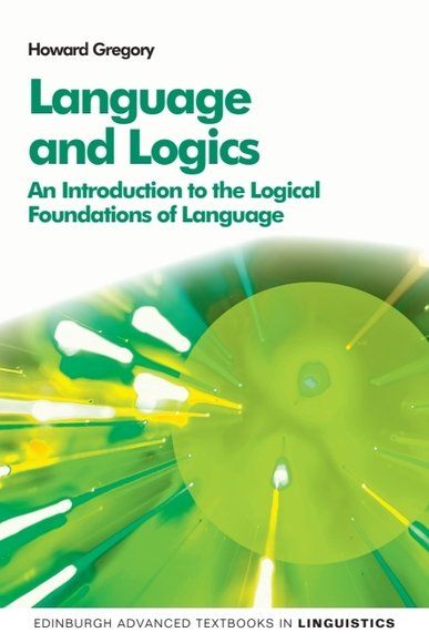 Language and logics - an introduction to the logical foundations of languag | 0:e upplagan