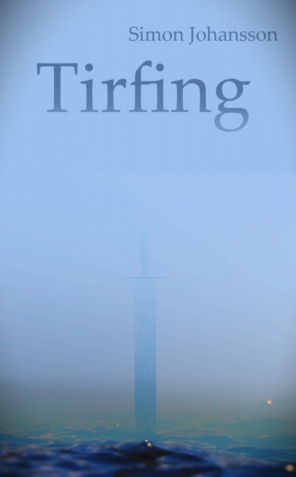 Tirfing | 1:a upplagan