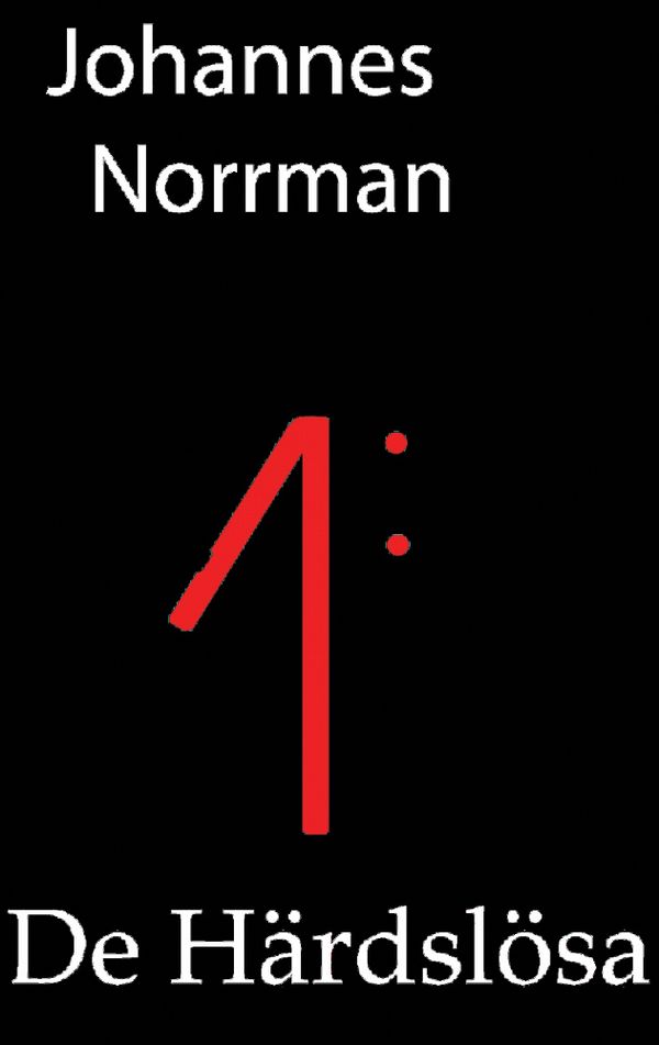 De Härdslösa | 0:e upplagan