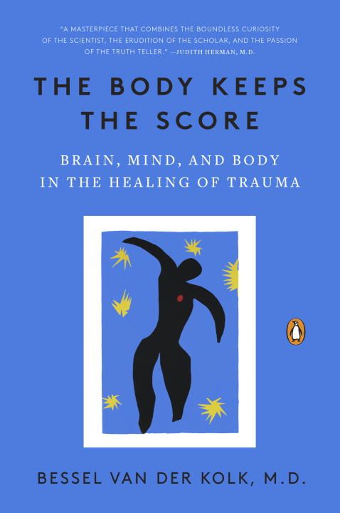 The Body Keeps the Score | 0:e upplagan