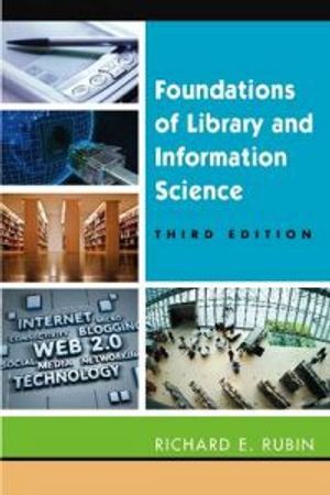 Foundations of Library and Information Science | 3:e upplagan