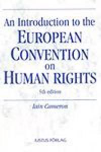 An introduction to the European Convention on Human Rights | 5:e upplagan