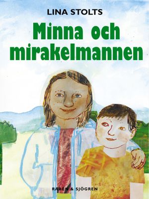 Minna och mirakelmannen | 1:a upplagan