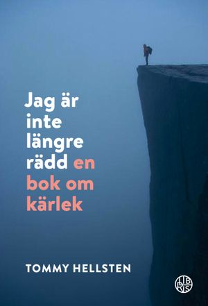 Jag är inte längre rädd - en bok om kärlek