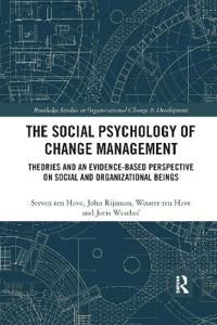 The Social Psychology of Change Management