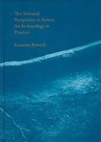 The Artisanal Perspective in Action | 0:e upplagan