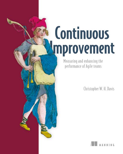 Agile Metrics in Action: How to Measure and Improve Team Performance | 0:e upplagan