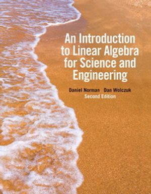 Introduction to Linear Algebra for Science and Engineering