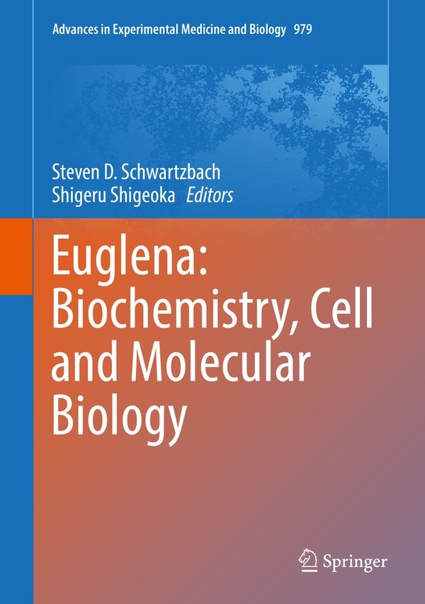 Euglena: Biochemistry, Cell and Molecular Biology | 1:a upplagan