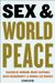 Sex and World Peace