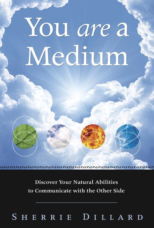 YOU ARE A MEDIUM: Discover Your Natural Abilities To Communicate With The Other Side | 0:e upplagan