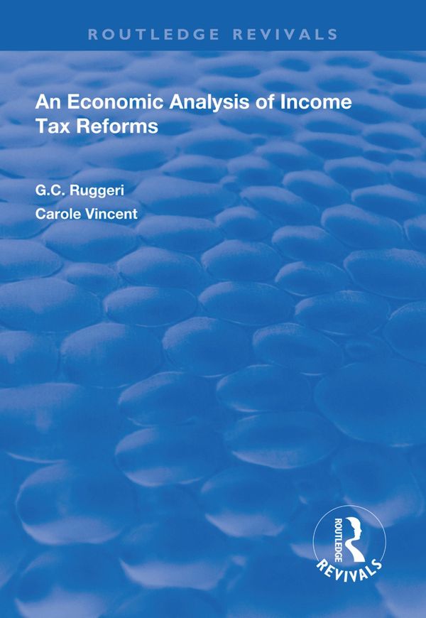An Economic Analysis of Income Tax Reforms | 1:a upplagan