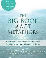 Big Book of ACT Metaphors