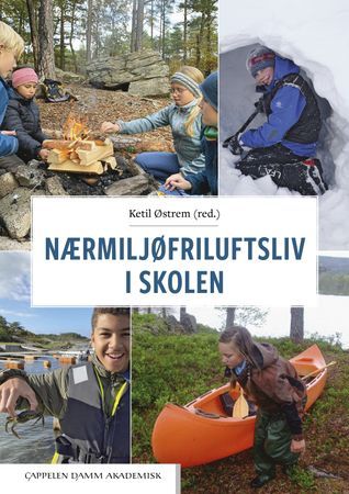 Nærmiljøfriluftsliv i skolen | 0:e upplagan