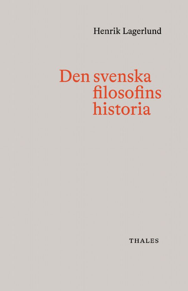 Den svenska filosofins historia | 0:e upplagan
