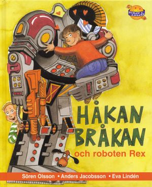 Håkan Bråkan och roboten Rex |  2:e upplagan