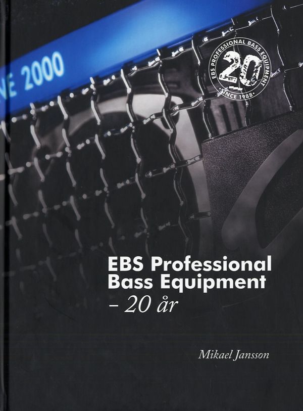 EBS Professional Bass Equipment - 20 år | 1:a upplagan