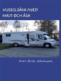 Husbilsåka med Knut och Åsa