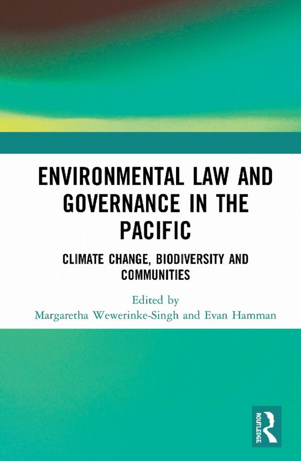 Environmental Law and Governance in the Pacific | 1:a upplagan