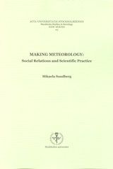 Making meteorology social relations and scientific practice