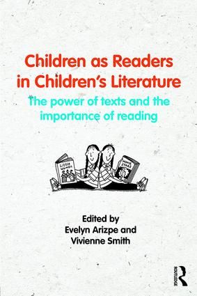 Children as readers in childrens literature - the power of texts and the im | 1:a upplagan