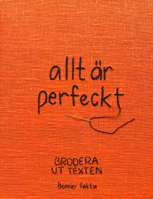 allt är perfeckt