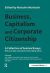 Business, Capitalism and Corporate Citizenship